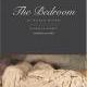 The Bedroomm: An Intimate History