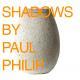 'Shadows" by Paul Philip at Hedge Gallery