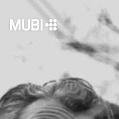 MUBI - Online Cinema offers DeTnk readers 30 Day Free Trial 