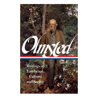 More than 150 years ago, Frederick Law Olmsted changed how Americans think about public space.