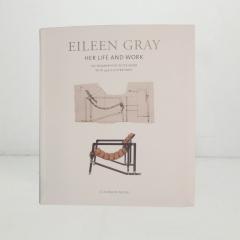 Eileen Gray: Her Life and Her Work. the Ultimate Biography