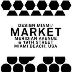 Design Miami/ Market Offers a Unique Retail Experience at the Global Forum for Design/